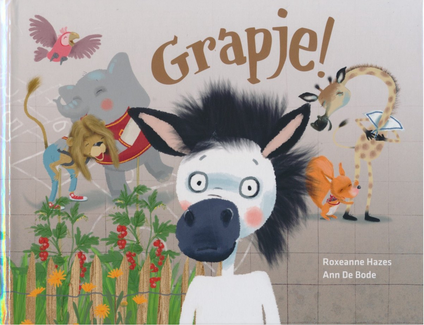 Grapje! door Roxeanne Hazes Hardcover, Front Cover Shot