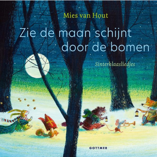 Zie de maan schijnt door de bomen door Mies van Hout