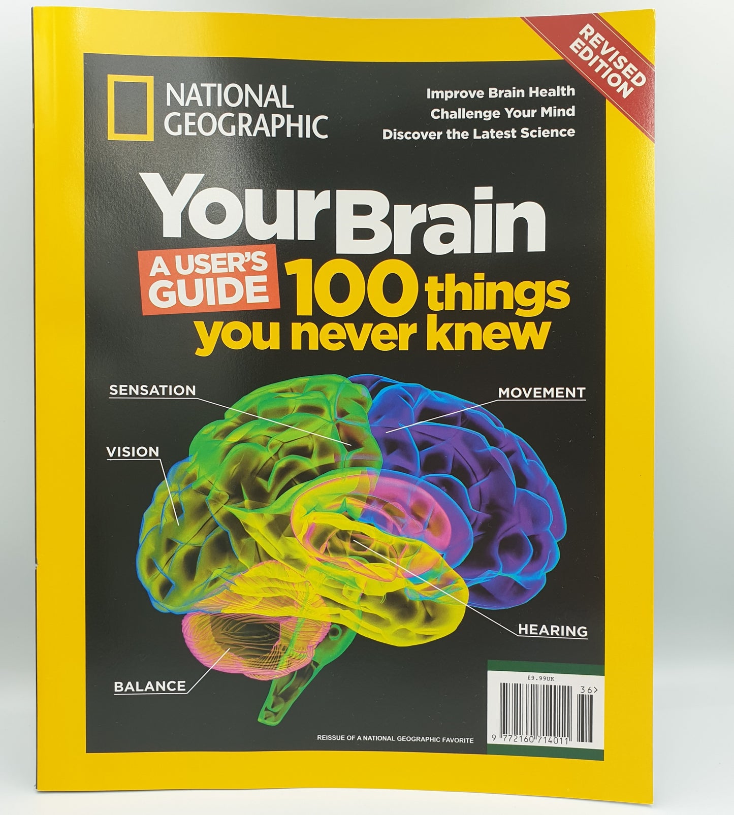 Your Brain: 100 Things You Never Knew National Geographic New Edition