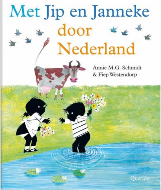 Met Jip en Janneke door Nederland Annie M. G. Schmidt