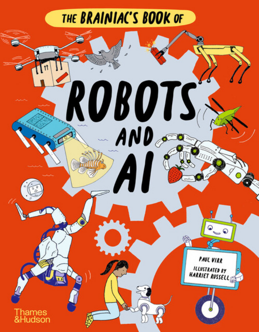 The Brainiac's Book of Robots and AI Hardcover by Paul Virr