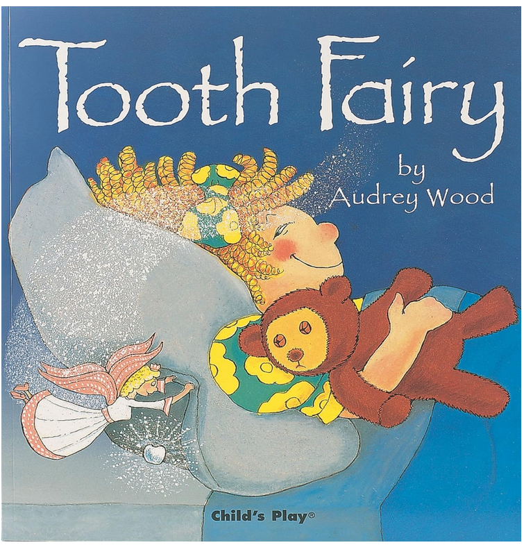 Tooth Fairy by Audrey Wood Paperback